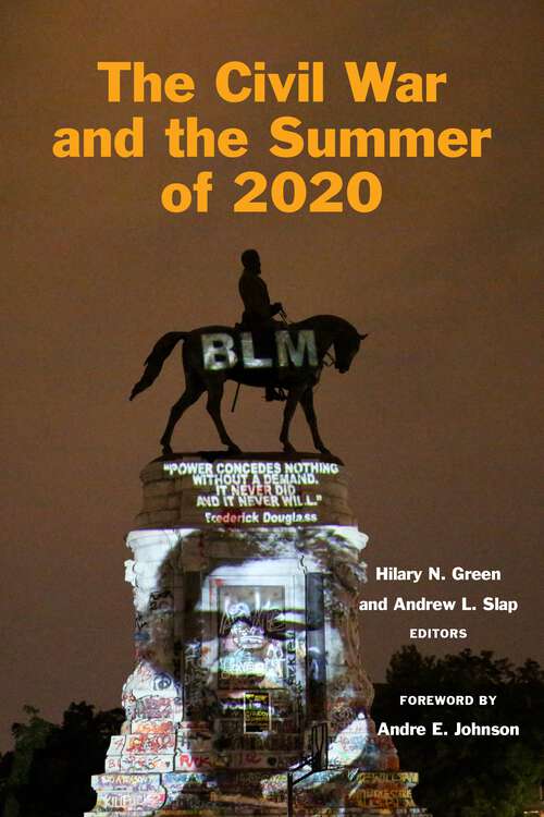 Book cover of The Civil War and the Summer of 2020 (1) (Reconstructing America)