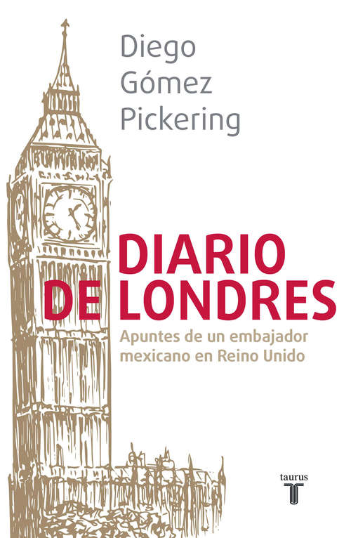 Book cover of Diario de Londres: Apuntes de un embajador mexicano en Reino Unido