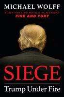 Book cover of Siege: Trump Under Fire