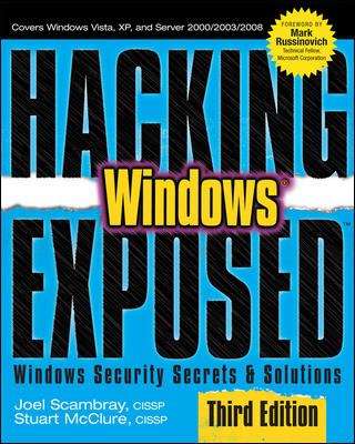 Book cover of Hacking Exposed Windows: Microsoft Security Secrets and Solutions (Third Edition)