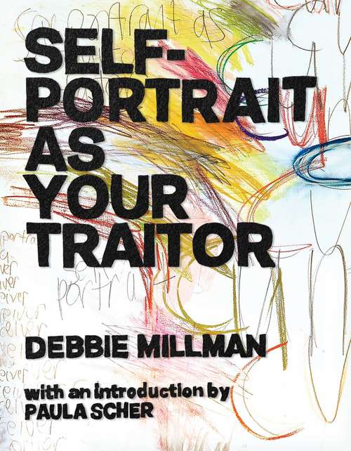 Book cover of Self Portrait as Your Traitor