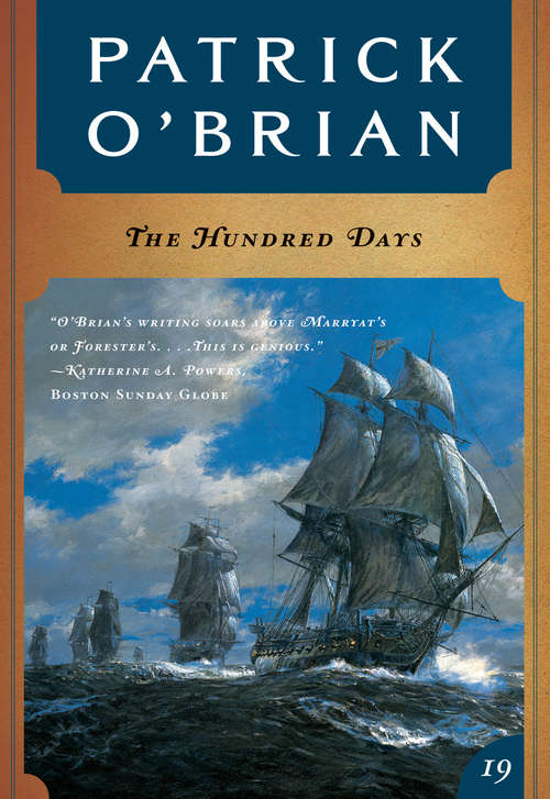 Book cover of The Hundred Days (Vol. Book 19)  (Aubrey/Maturin Novels)