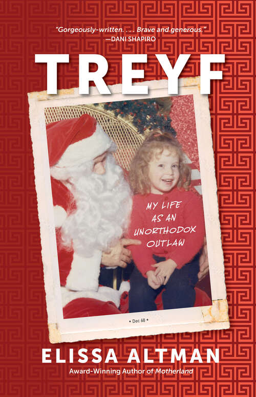 Book cover of Treyf: My Life as an Unorthodox Outlaw