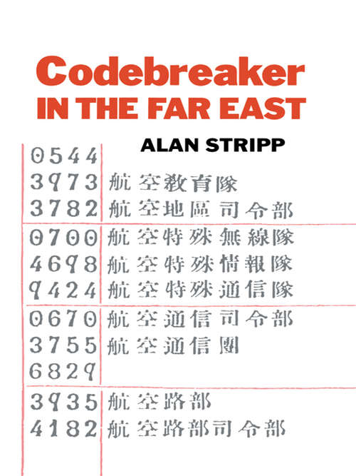 Book cover of Codebreaker in the Far East (Studies in Intelligence)