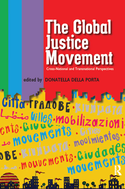 Global Justice Movement: Cross-national and Transnational Perspectives