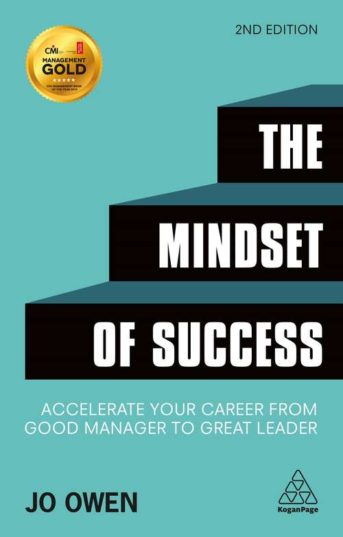 Book cover of The Mindset of Success: Accelerate Your Career from Good Manager to Great Leader
