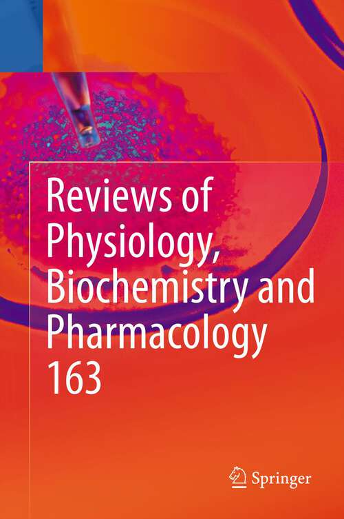 Book cover of Reviews of Physiology, Biochemistry and Pharmacology, Vol. 163