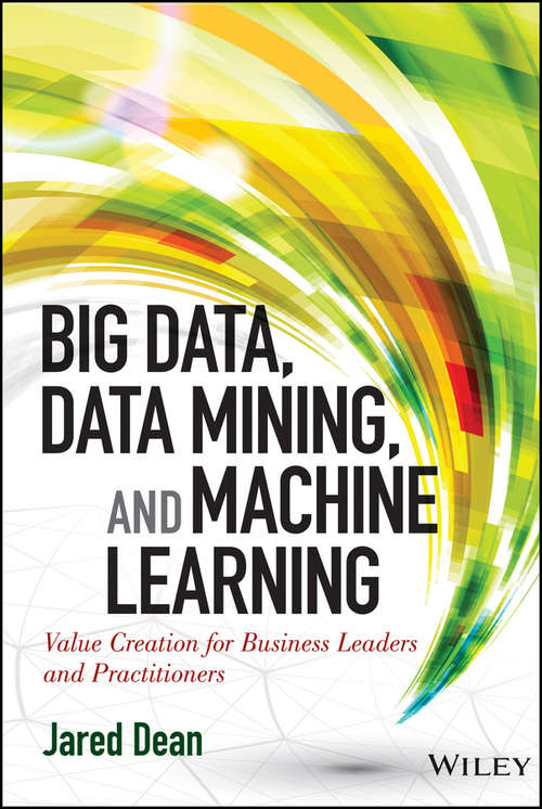 Book cover of Big Data, Data Mining, and Machine Learning
