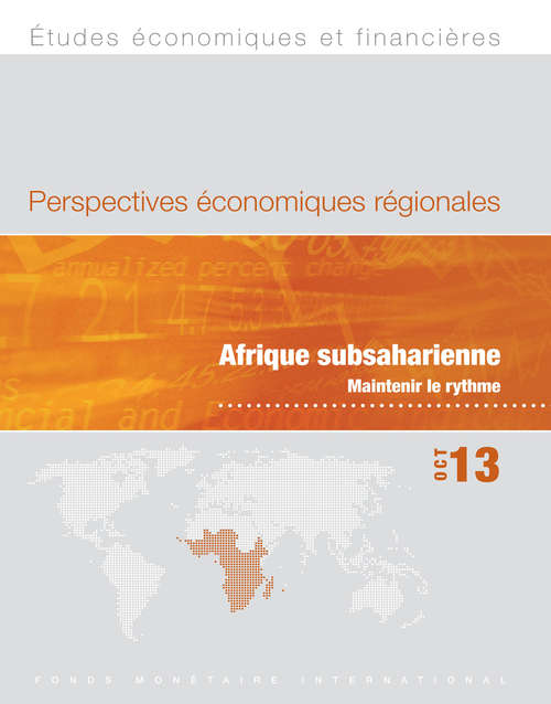 Book cover of Perspectives économiques régionales, Oct 13: Afrique subsaharienne Maintenir le rythme