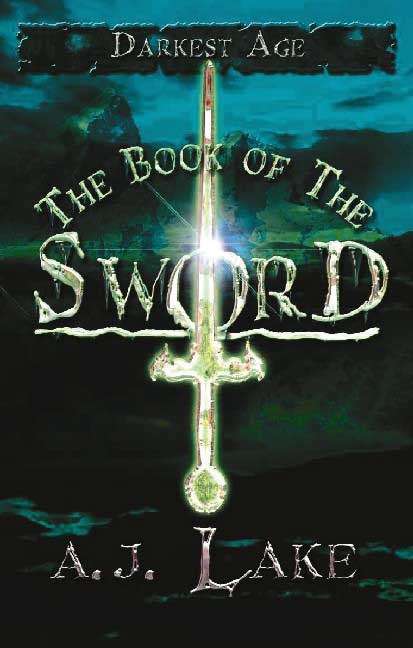 The Book of the Sword (Darkest Age, Book #2)