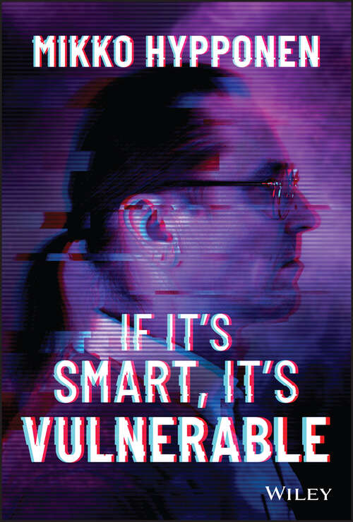 Book cover of If It's Smart, It's Vulnerable