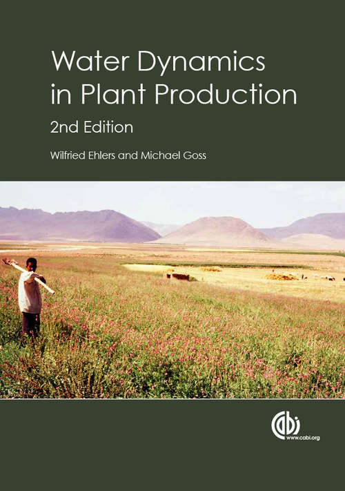Book cover of Water Dynamics in Plant Production
