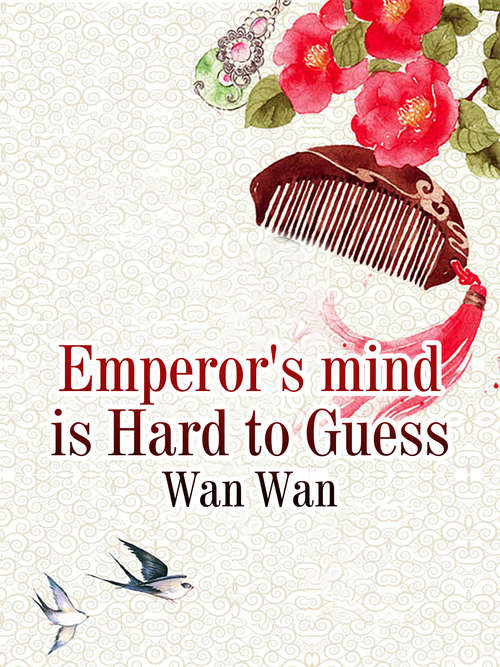 Emperor's mind is Hard to Guess: Volume 1 (Volume 1 #1)