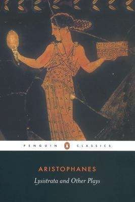 Book cover of Lysistrata and Other Plays