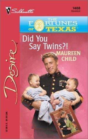 Did You Say Twins?: Harlequin Desire (Book 1408) (The Fortunes of Texas #6)