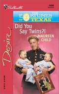 Did You Say Twins?: Harlequin Desire (Book 1408) (The Fortunes of Texas #6)