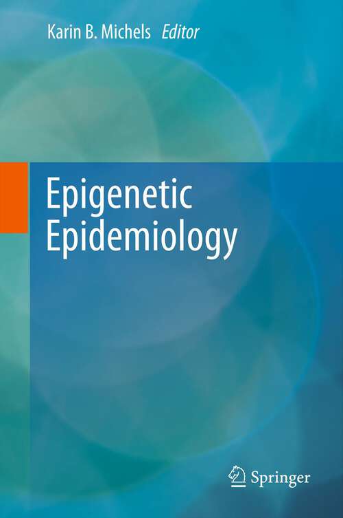 Book cover of Epigenetic Epidemiology