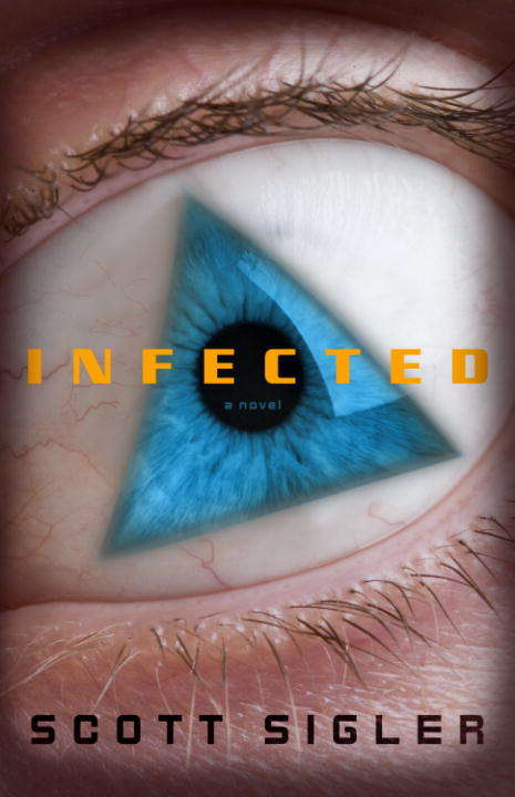 Book cover of Infected: A Novel (The Infected #1)