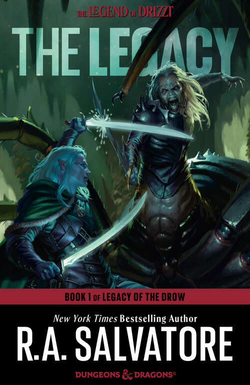 Book cover of The Legacy (Forgotten Realms: Legacy of the Drow #1)