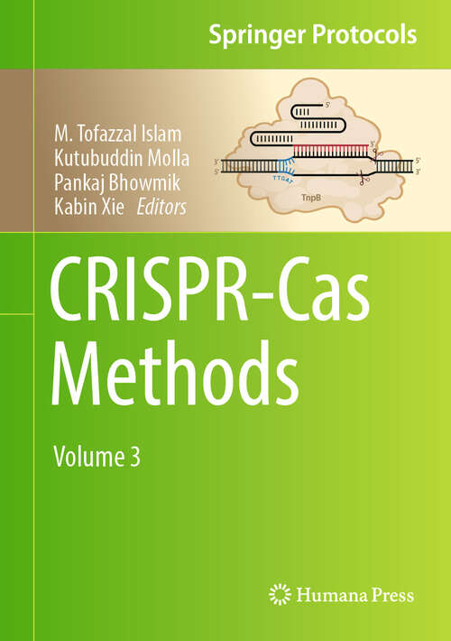 Book cover of CRISPR-Cas Methods: Volume 3 (Third Edition 2025) (Springer Protocols Handbooks)