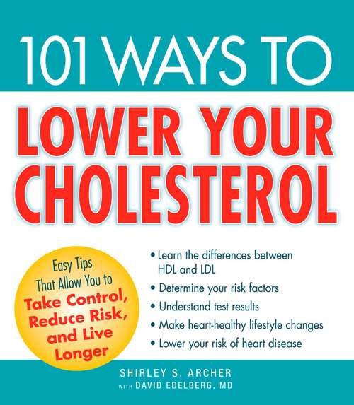 101 Ways to Lower Your Cholesterol