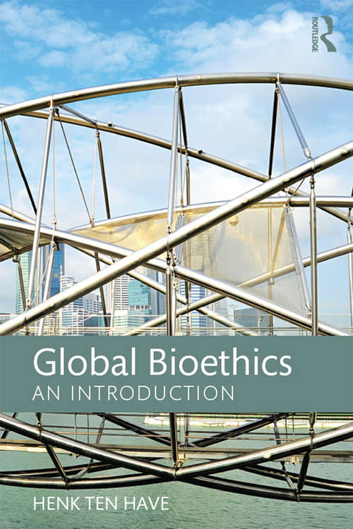 Book cover of Global Bioethics: An introduction (Advancing Global Bioethics Ser. #10)