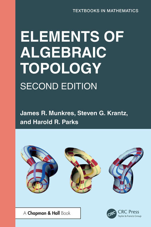 Book cover of Elements of Algebraic Topology (2) (Textbooks in Mathematics)