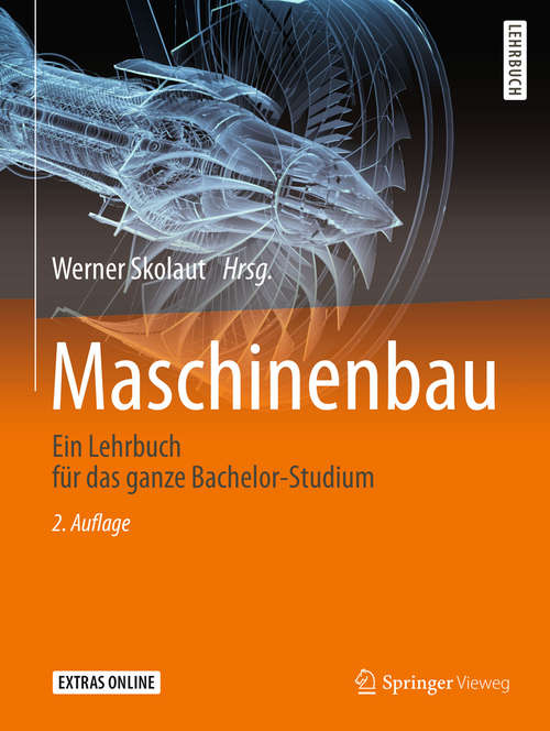 Book cover of Maschinenbau: Ein Lehrbuch für das ganze Bachelor-Studium