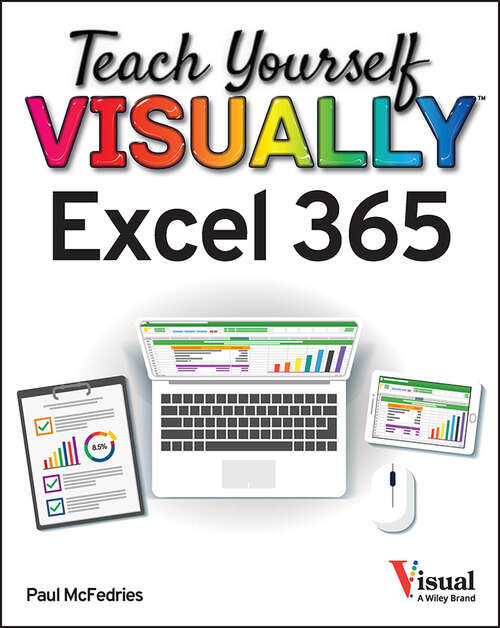 Book cover of Teach Yourself VISUALLY Excel 365 (Teach Yourself VISUALLY (Tech))
