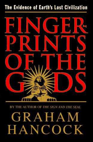 Book cover of Fingerprints of the Gods: The Evidence of Earth's Lost Civilization