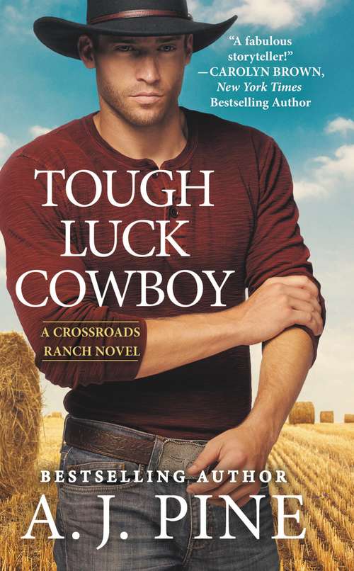 Tough Luck Cowboy (Crossroads Ranch #3)