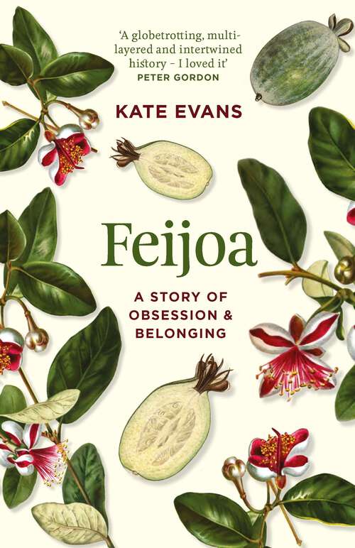 Book cover of Feijoa: A story of obsession and belonging