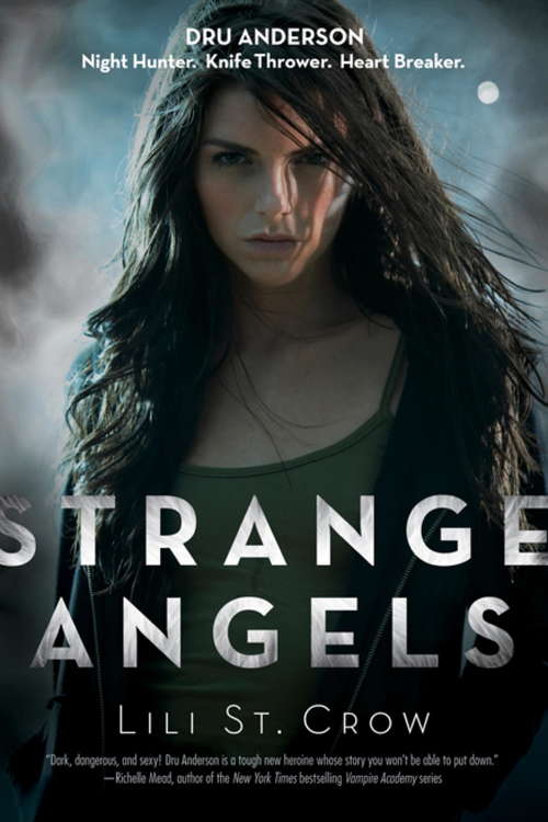 Strange Angels: Book 1 (Strange Angels #1)