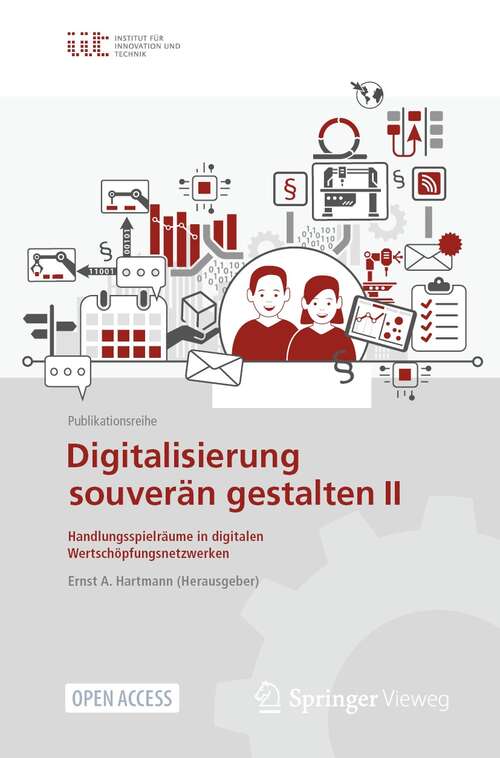 Book cover of Digitalisierung souverän gestalten II: Handlungsspielräume in digitalen Wertschöpfungsnetzwerken (1. Aufl. 2022)