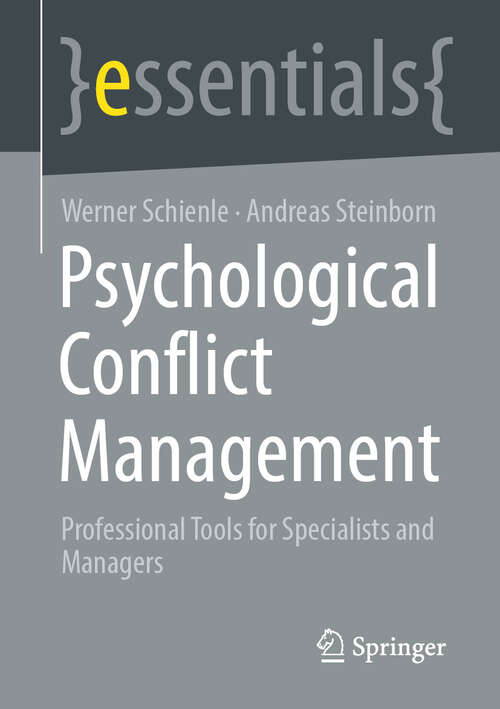 Book cover of Psychological Conflict Management: Professional Tools for Specialists and Managers (essentials)