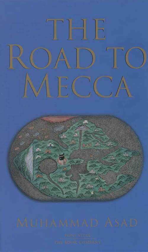 Book cover of The Road To Mecca (Eighth Edition)