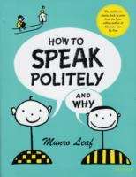Book cover of How to Speak Politely and Why