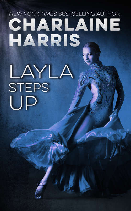 Book cover of Layla Steps Up: The Layla Collection