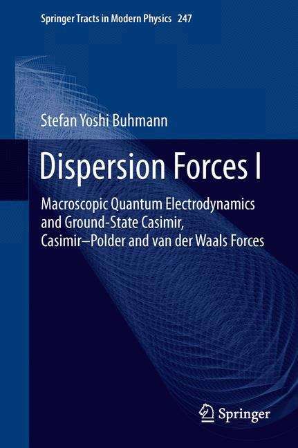 Dispersion Forces I