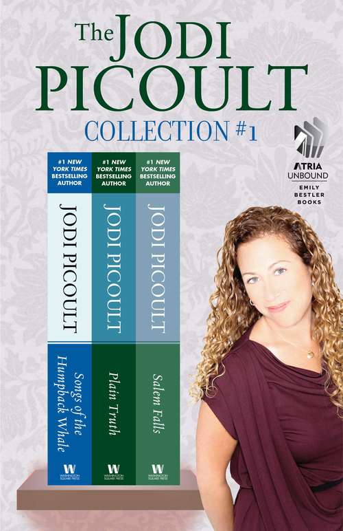 Book cover of The Jodi Picoult Collection #1: Songs of the Humpback Whale, Plain Truth, and Salem Falls