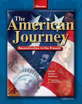 The American Journey: Reconstruction to the Present
