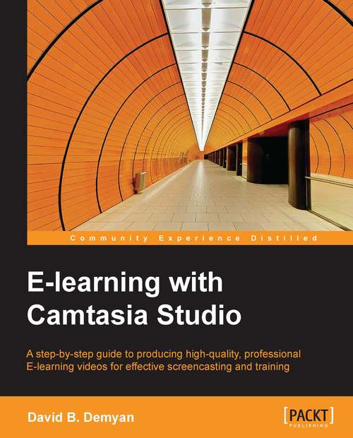 Book cover of E-learning with Camtasia Studio