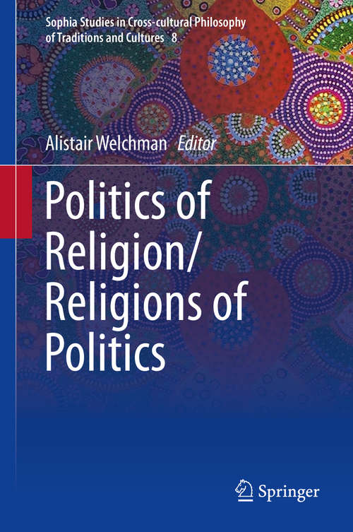 Book cover of Politics of Religion/Religions of Politics