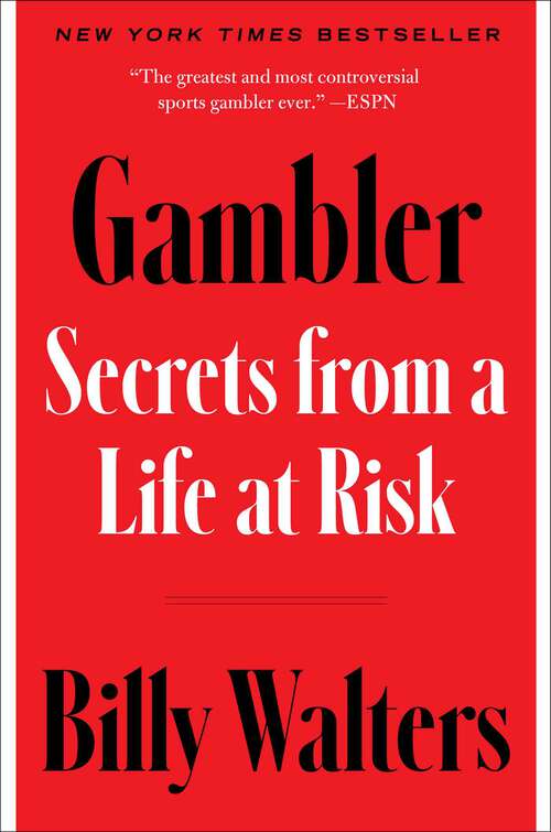Book cover of Gambler: Secrets from a Life at Risk