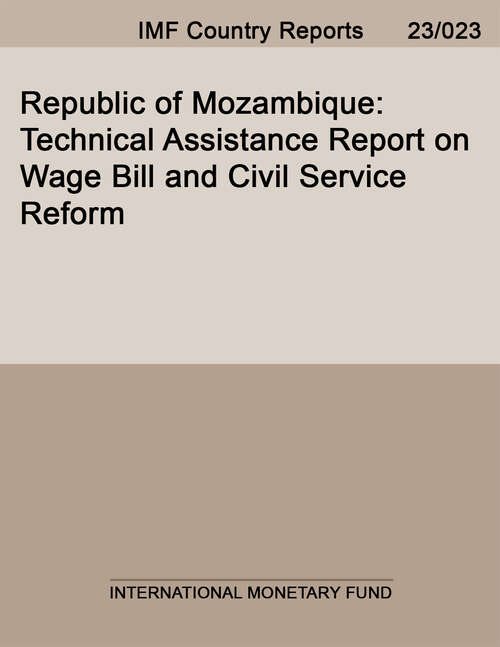 Book cover of Republic of Mozambique: Technical Assistance Report On Wage Bill And Civil Service Reform (Imf Staff Country Reports)