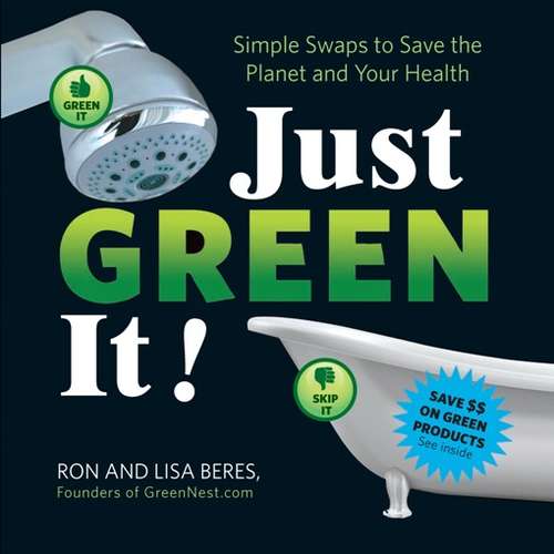 Book cover of Just Green It!