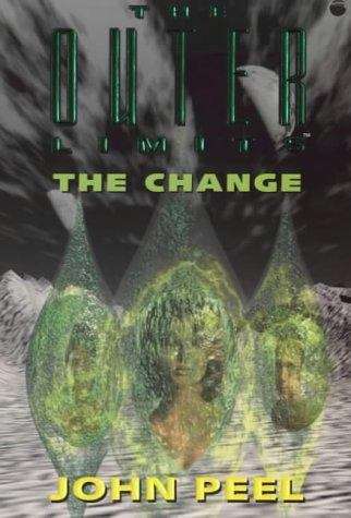 Book cover of The Change (The Outer Limits, #12)