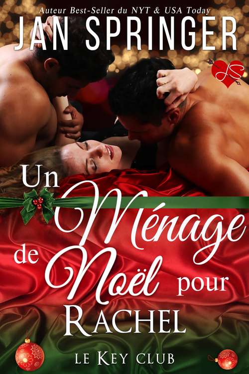 Book cover of Un ménage de Noël pour Rachel (Le Key Club 7 #7)