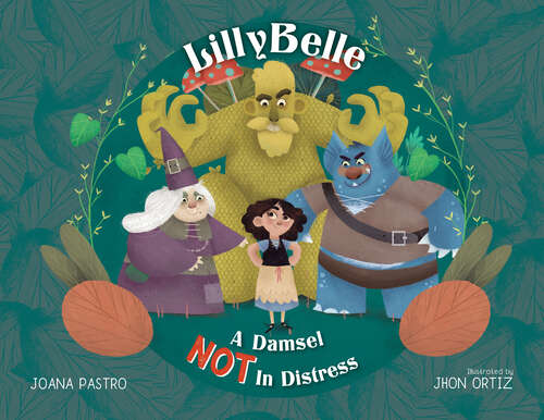 Book cover of LillyBelle: A Damsel NOT in Distress