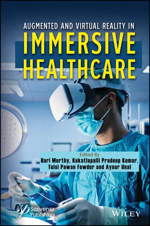 Book cover of Augmented and Virtual Reality in Immersive Healthcare